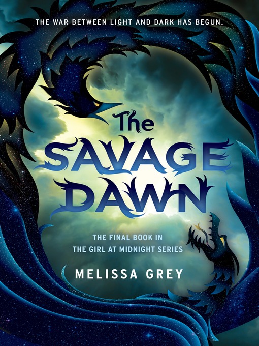 Title details for The Savage Dawn by Melissa Grey - Available